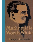 Making Life Worth While