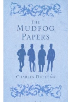 Mudfog and Other Sketches