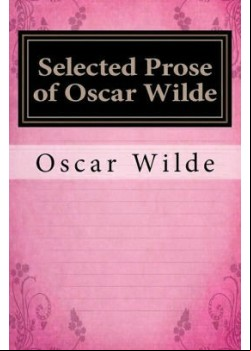 Selected Prose of Oscar Wilde