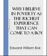 Why I Believe in Poverty as the Richest Experience That Can Come to a Boy