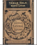 Selections from the Table Talk of Martin Luther