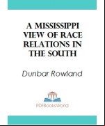 A Mississippi View of Race Relations in the South
