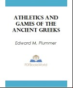 Athletics and Games of the Ancient Greeks