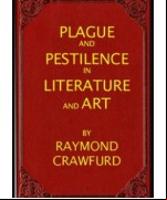 Plague and pestilence in literature and art