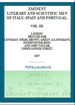 Eminent literary and scientific men of Italy, Spain, and Portugal. Vol. 3 (of 3)