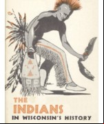 The Indians in Wisconsin's History