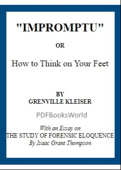 Impromptu -  How to Think on Your Feet