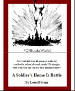 A Soldier's Home Is Battle