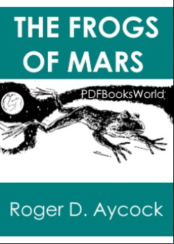 The Frogs of Mars