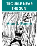 Trouble Near the Sun
