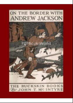 On the Border with Andrew Jackson