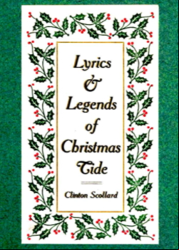 Lyrics & Legends of Christmas-Tide
