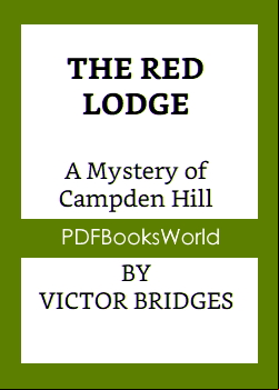 The Red Lodge: A Mystery of Campden Hill