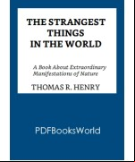 The Strangest Things in the World