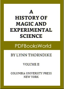 A History of Magic and Experimental Science, Volume 2 (of 2)