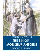 The Sin of Monsieur Antoine, Volume 2 (of 2)