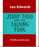 Jerry Todd and the Talking Frog