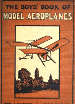 The Boys' Book of Model Aeroplanes