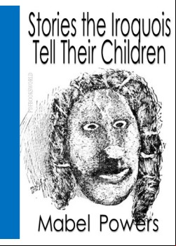 Stories the Iroquois Tell Their Children